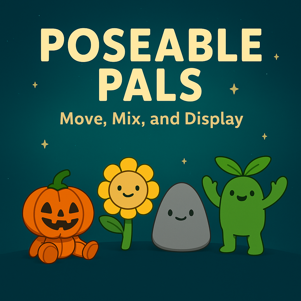Poseable Pals